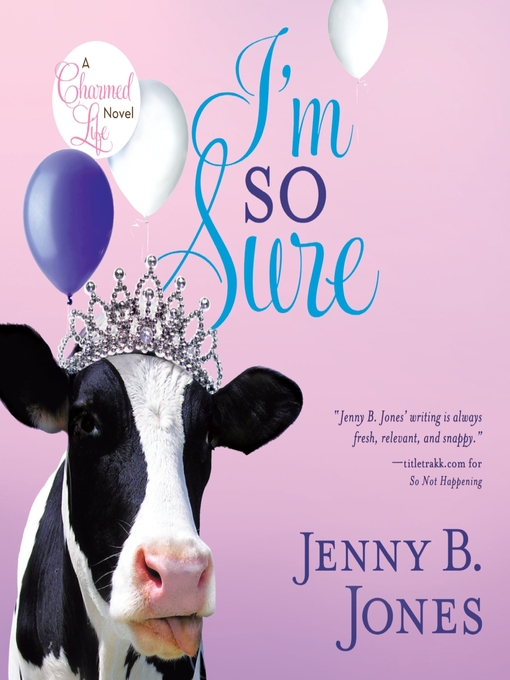 Title details for I'm So Sure by Jenny B Jones - Available